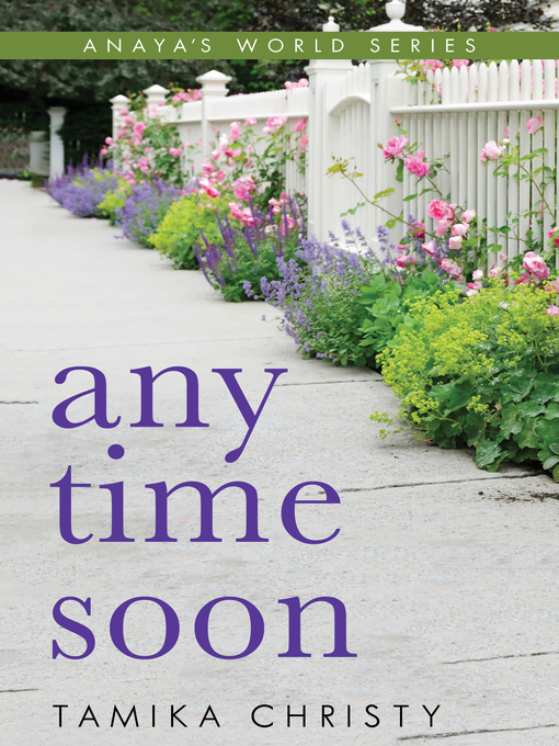 Title details for Anytime Soon by Tamika Christy - Available